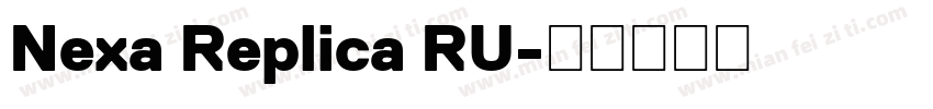 Nexa Replica RU字体转换
